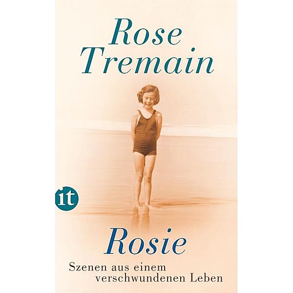 Rosie, Rose Tremain