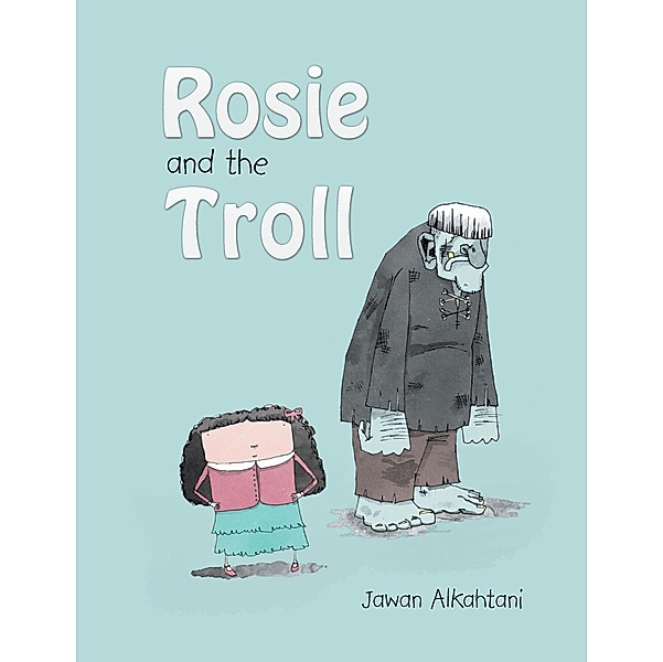 Rosie and the Troll, Jawan Alkahtani