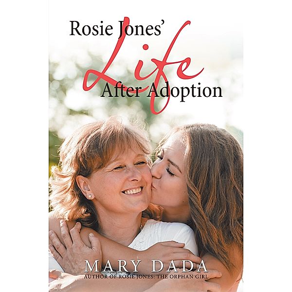 Rosie Jones' Life After Adoption, Mary Dada