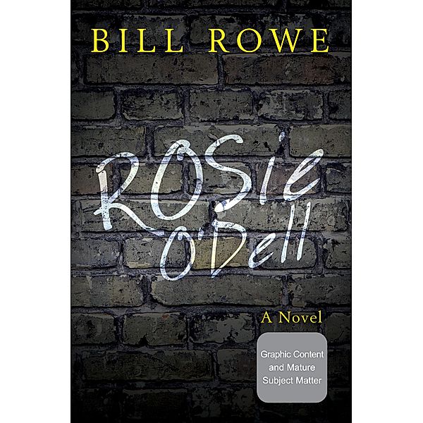 Rosie O'Dell, Bill Rowe