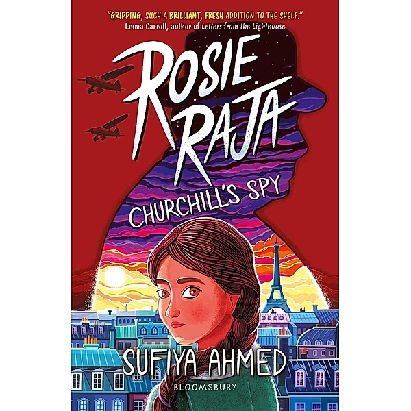 Rosie Raja: Churchill's Spy / Bloomsbury Education, Sufiya Ahmed