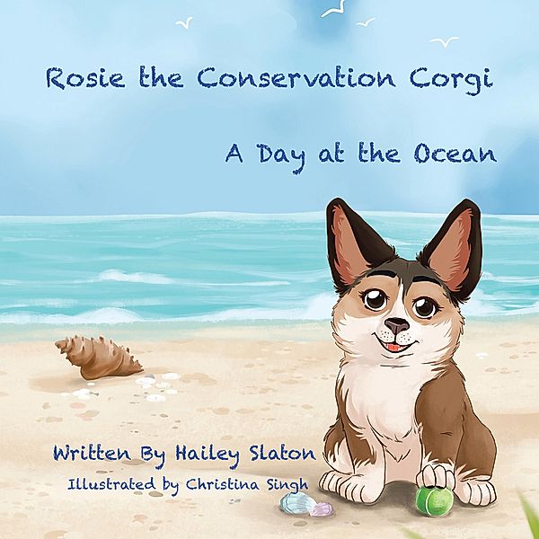Rosie the Conservation Corgi, Hailey Slaton