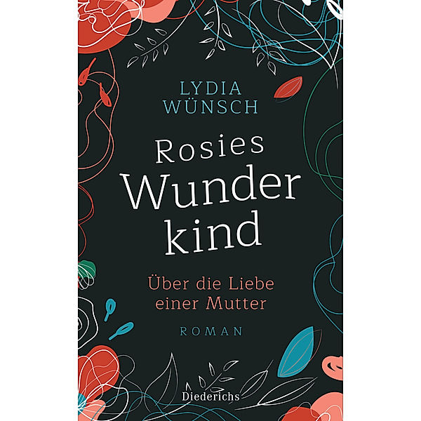 Rosies Wunderkind, Lydia Wünsch