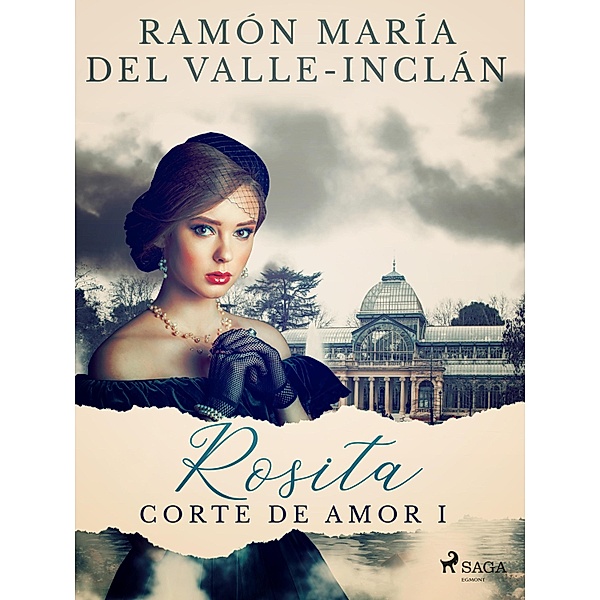 Rosita (Corte de amor I) / Classic, Ramón María Del Valle-Inclán