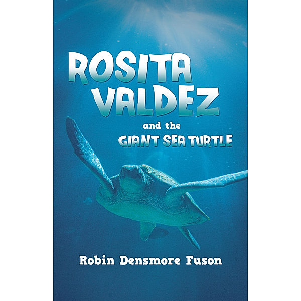 Rosita Valdez, Robin Densmore Fuson