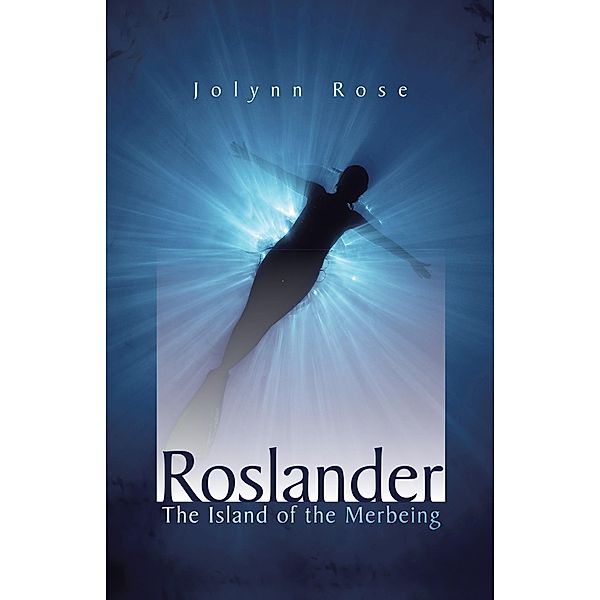 Roslander, Jolynn Rose