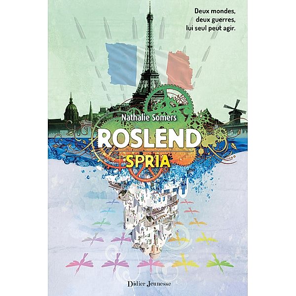 Roslend, Spria (tome 3) / Roslend Bd.3, Nathalie Somers
