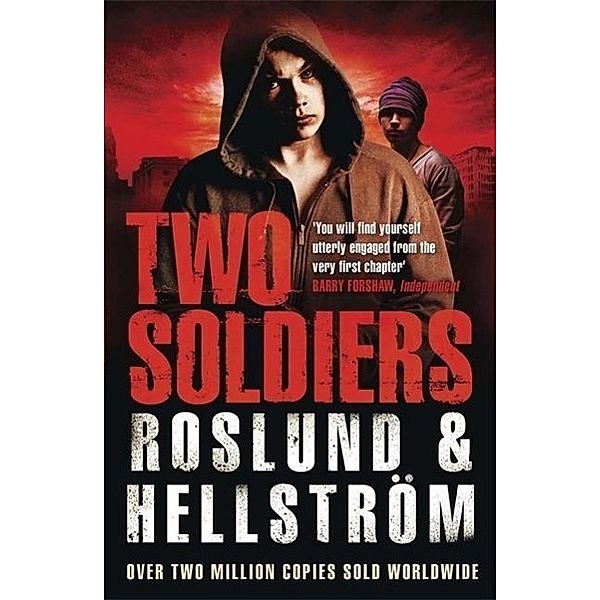 Roslund, A: Two Soldiers, Anders Roslund, Börge Hellström