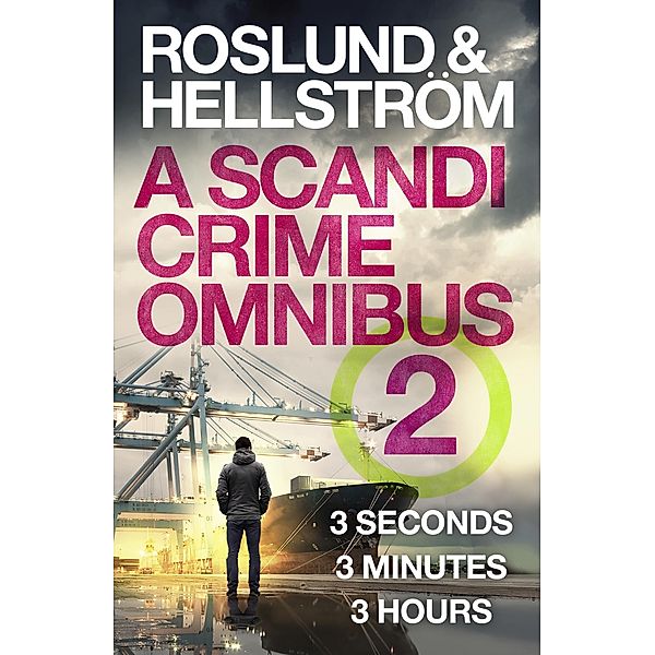 Roslund and Hellström: A Scandi Crime Omnibus 2, Anders Roslund, Börge Hellström