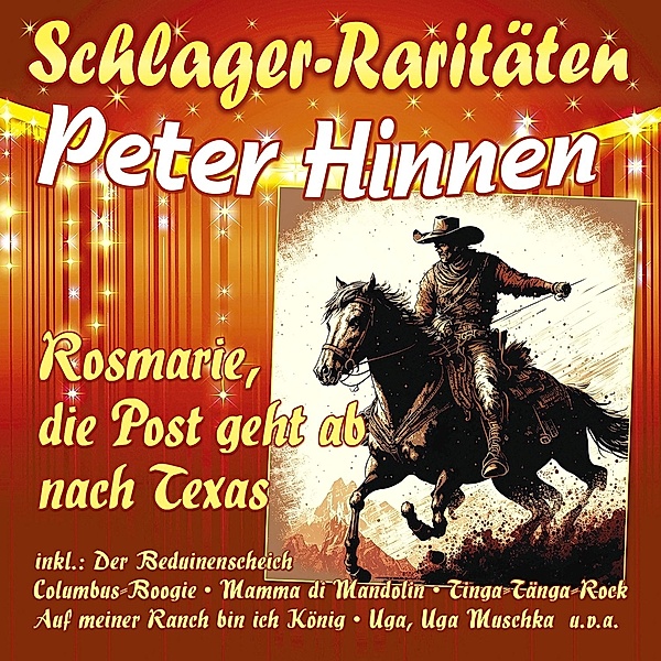 Rosmarie, die Post geht ab nach Texas (Schlager-Raritäten), Peter Hinnen