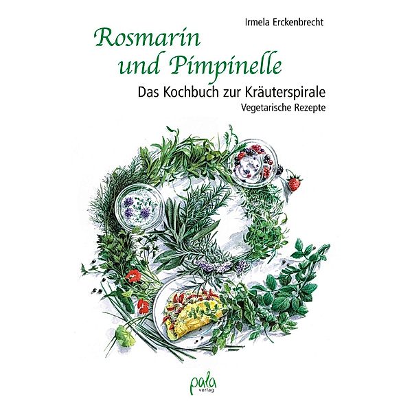 Rosmarin und Pimpinelle, Irmela Erckenbrecht