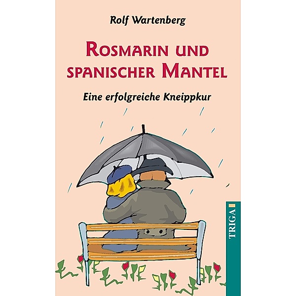 Rosmarin und spanischer Mantel, Rolf Wartenberg