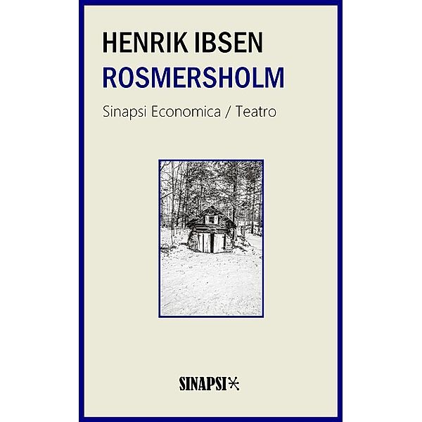 Rosmersholm, Henrik Ibsen