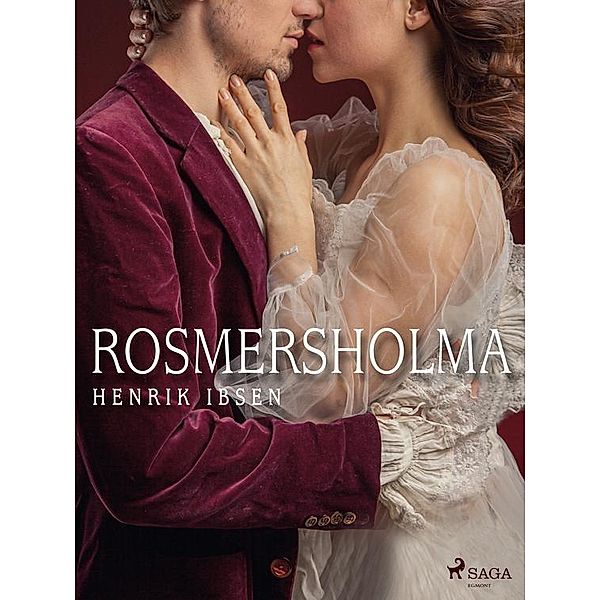 Rosmersholma / World Classics, Henrik Ibsen