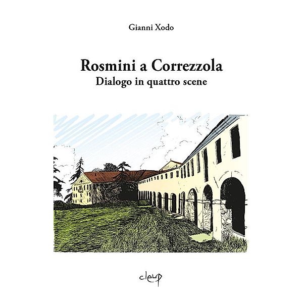 Rosmini a Correzzola / Varia, Gianni Xodo