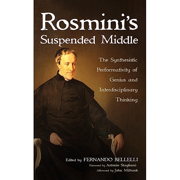 Rosmini's Suspended Middle