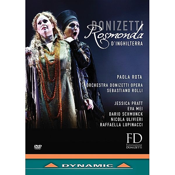 Rosmonda D'Inghilterra, Pratt, Mei, Schmunck, Rolli, Donizetti Opera