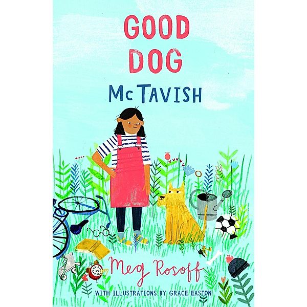 Rosoff, M: Good Dog Mctavish, Meg Rosoff