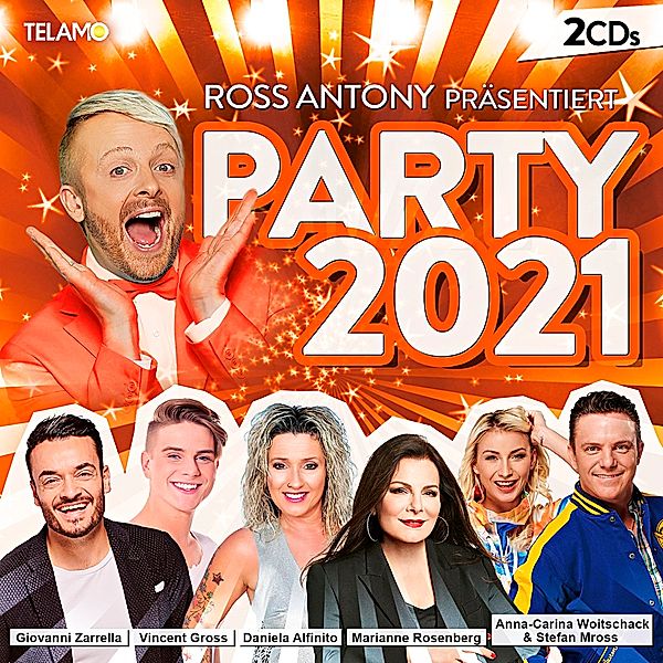 Ross Antony präsentiert: Party 2021 (2 CDs), Diverse Interpreten