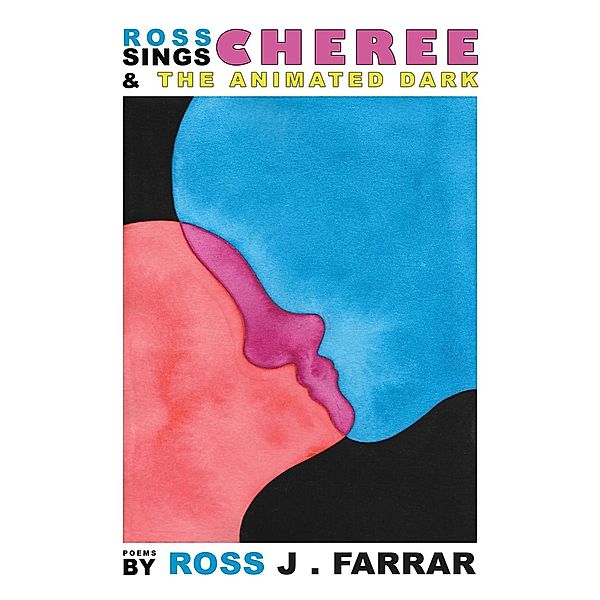 Ross Sings Cheree & the Animated Dark, Ross John Farrar