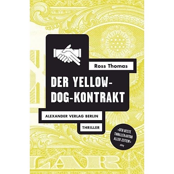 Ross-Thomas-Edition / Der Yellow-Dog-Kontrakt, Ross Thomas