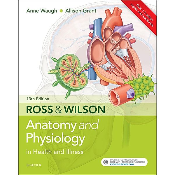 Ross & Wilson Anatomy and Physiology in Health and Illness, Anne Waugh, Allison Grant