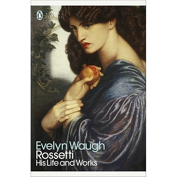 Rossetti, Evelyn Waugh