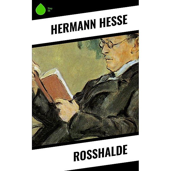 Rosshalde, Hermann Hesse