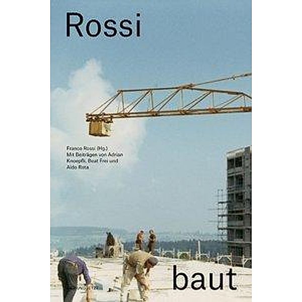 Rossi baut