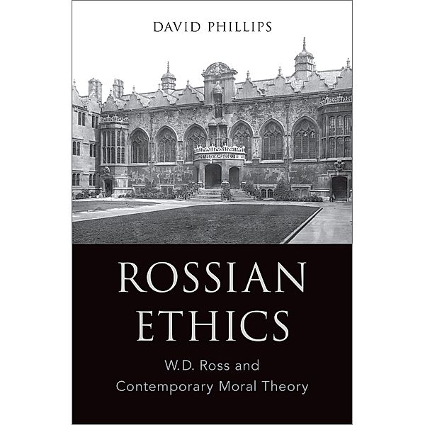 Rossian Ethics, David Phillips