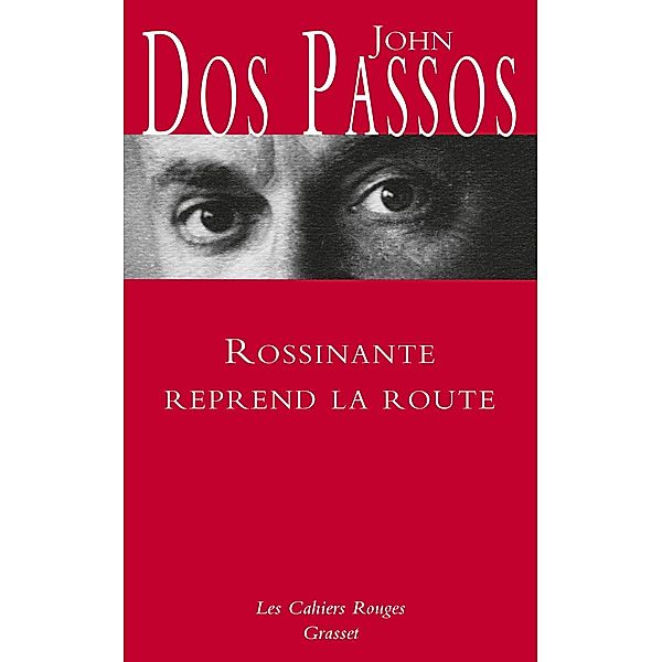 Rossinante reprend la route / Les Cahiers Rouges, John Dos Passos