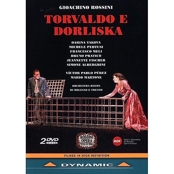 Rossini: Torvaldo E Dorliska, Darina Takova, Michele Pertusi, Meli.Francesco