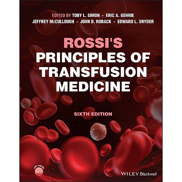 Rossi's Principles of Transfusion Medicine