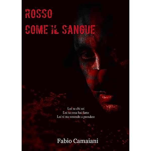 Rosso come il sangue, Fabio Camaiani