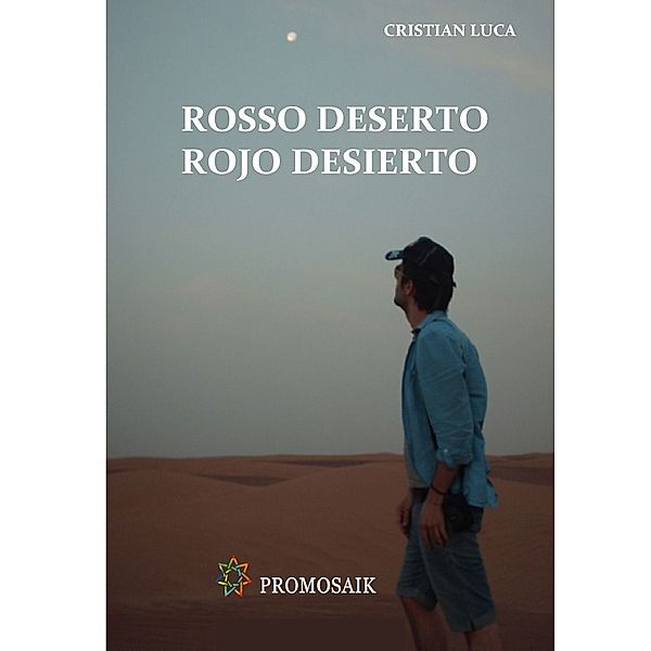 Rosso deserto / Rojo desierto, Cristian Luca