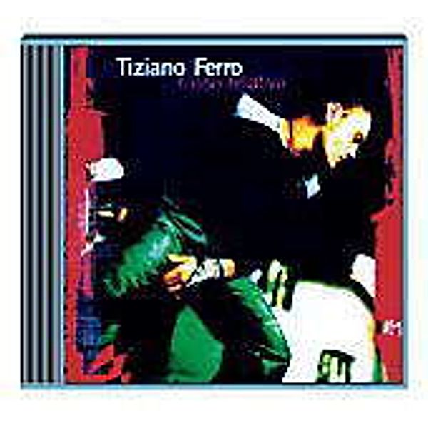 Rosso Relativo, Tiziano Ferro