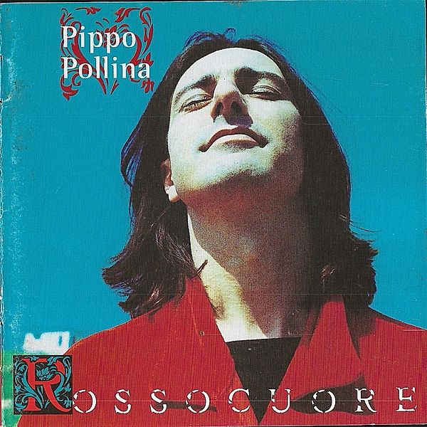 Rossocuore, Pippo Pollina