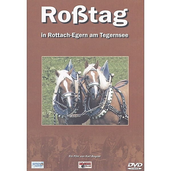 Roßtag in Rottach-Egern am Tegernsee, Rosstag In Rottach-egern