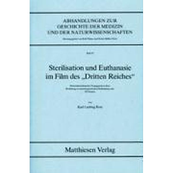 Rost: Sterilisation u. Euthanasie im Film, Karl Ludwig Rost