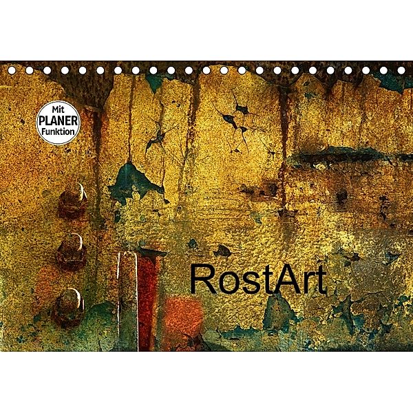 RostArt (Tischkalender 2018 DIN A5 quer), Heidi Brausch