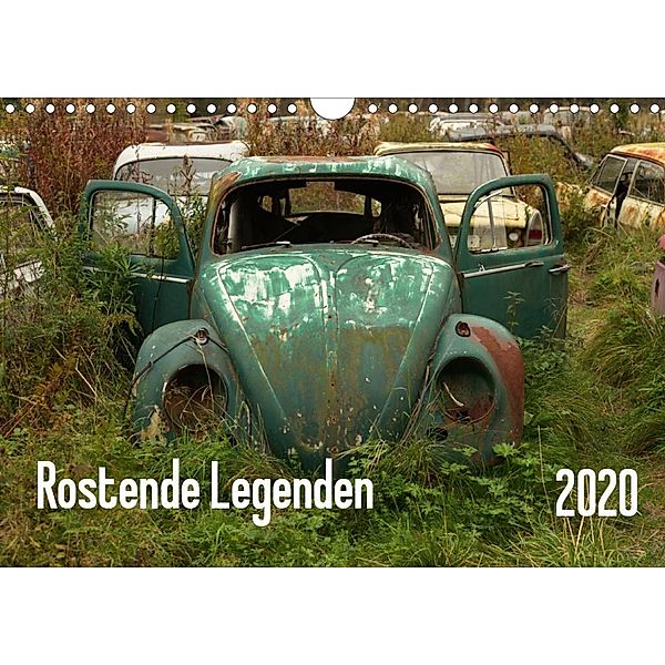 Rostende Legenden (Wandkalender 2020 DIN A4 quer), Martin Bittner