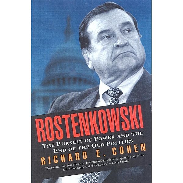 Rostenkowski, Richard E. Cohen