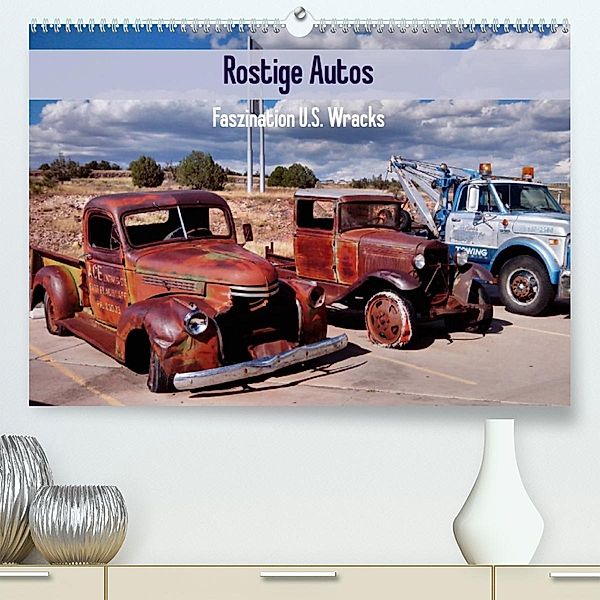 Rostige Autos. Faszination U.S. Wracks (Premium, hochwertiger DIN A2 Wandkalender 2023, Kunstdruck in Hochglanz), Elisabeth Stanzer
