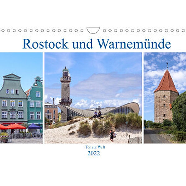 Rostock und Warnemünde - Tor zur Welt (Wandkalender 2022 DIN A4 quer), Thomas Becker