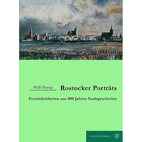 Rostocker Porträts, Willi Passig