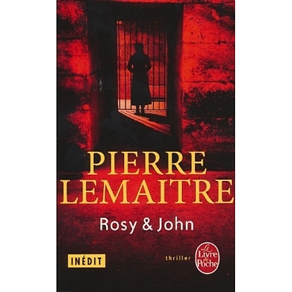 Rosy et John, Pierre Lemaître