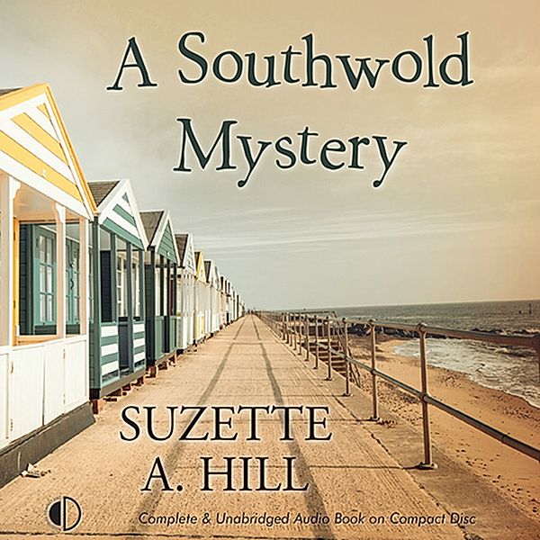 Rosy Gilchrist - 3 - A Southwold Mystery, Suzette A. Hill