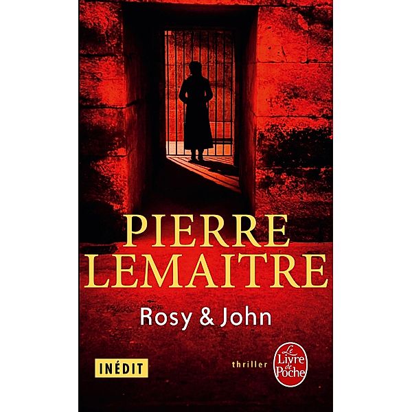 Rosy & John / Thrillers, Pierre Lemaitre