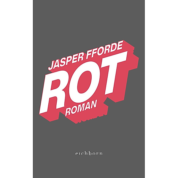Rot / Die Farben Bd.2, Jasper Fforde