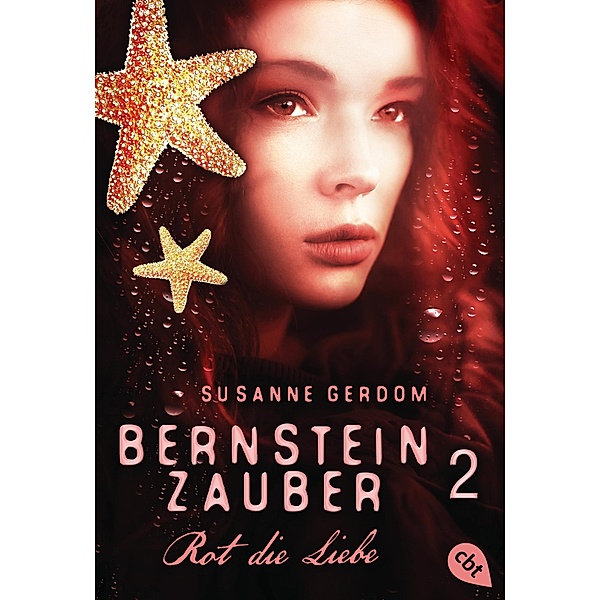 Rot die Liebe / Bernsteinzauber Bd.2, Susanne Gerdom